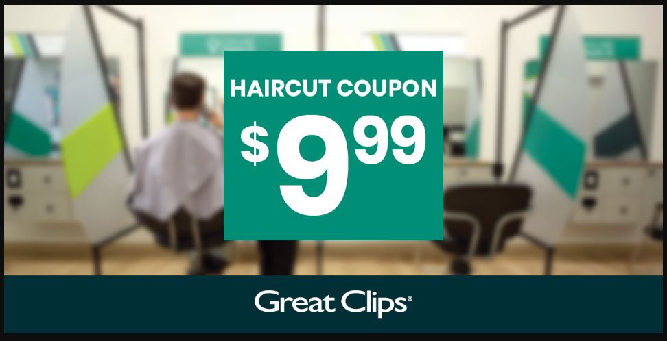 $9.99 Great Clips Coupon Printable Free