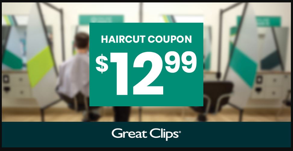 Great Clips $12.99 Coupon Printable Free